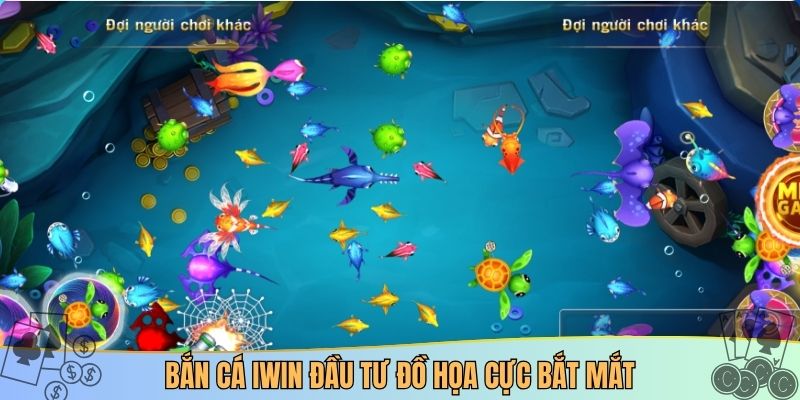 Bắn cá IWIN đầu tư đồ họa cực bắt mắt